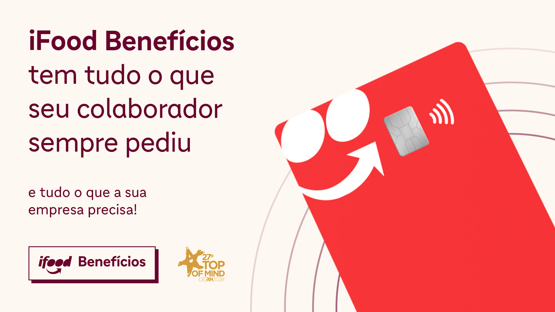 Saiba como levar o iFood Benefícios ao pódio do prêmio Top of Mind de RH